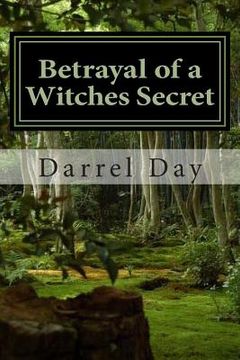 portada Betrayal of a Witches Secret (en Inglés)