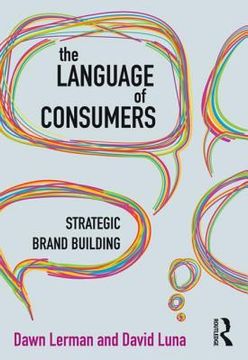 portada the language of consumers: strategic brand building (in English)