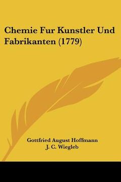 portada chemie fur kunstler und fabrikanten (1779) (en Inglés)