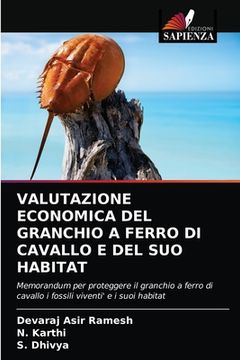 portada Valutazione Economica del Granchio a Ferro Di Cavallo E del Suo Habitat (en Italiano)