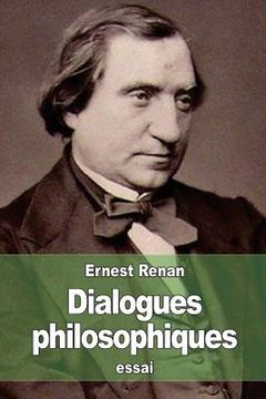 portada Dialogues philosophiques: suivi de Examen de Conscience Philosophique (en Francés)