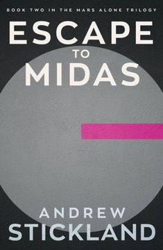 portada Escape to Midas: Book 2 of the Mars Alone Trilogy (2) (en Inglés)