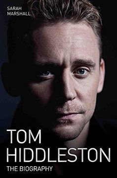 portada Tom Hiddleston: The Biography 