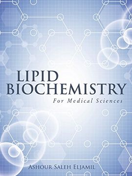 portada Lipid Biochemistry: For Medical Sciences (en Inglés)