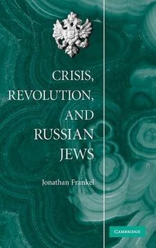 portada Crisis, Revolution, and Russian Jews (en Inglés)