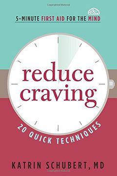 portada Reduce Craving: 20 Quick Techniques (5-Minute First Aid for the Mind)