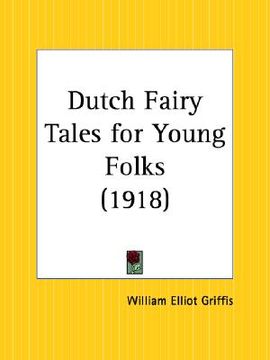 portada dutch fairy tales for young folks (en Inglés)