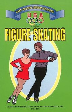 portada Figure Skating: Easy Olympic Sports Readers (u. S. Olympic Committe Easy Olympic Sports Readers Series)