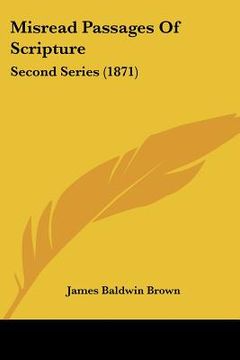 portada misread passages of scripture: second series (1871) (en Inglés)