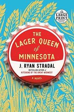portada The Lager Queen of Minnesota: A Novel (in English)