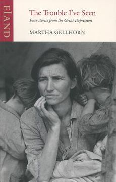 portada the trouble i've seen: four stories from the great depression