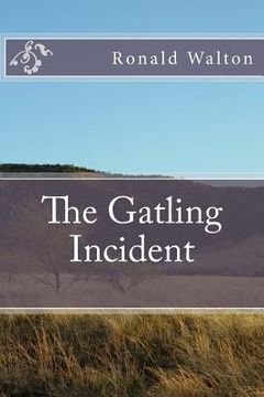 portada The Gatling Incident (en Inglés)