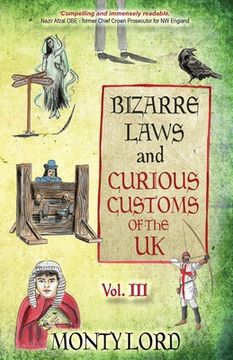 portada Bizarre Laws & Curious Customs of the UK: Volume 3