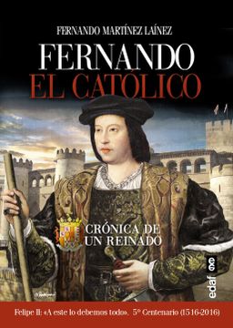 portada Fernando el Católico: Crónica de un Reinado (in Spanish)