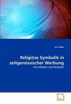 portada Religiöse Symbolik in zeitgenössischer Werbung: Grundlagen und Beispiele