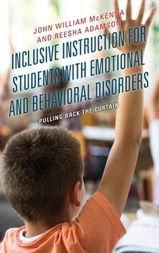 portada Inclusive Instruction for Students with Emotional and Behavioral Disorders: Pulling Back the Curtain (in English)