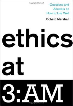 portada Ethics at 3:AM: Questions and Answers on How to Live Well