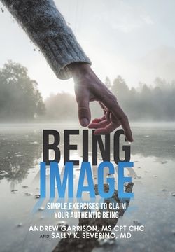 portada Being Image: Simple Exercises to Claim Your Authentic Being (en Inglés)