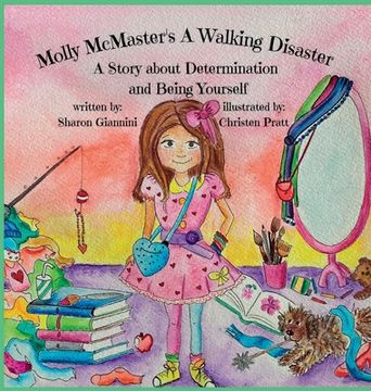 portada Molly McMaster's A Walking Disaster A Story about Determination and Being Yourself (en Inglés)