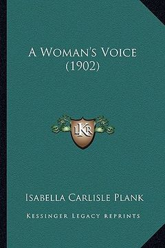 portada a woman's voice (1902) (en Inglés)