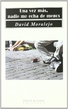 Una vez más, nadie me echa de menos (Narrativa)