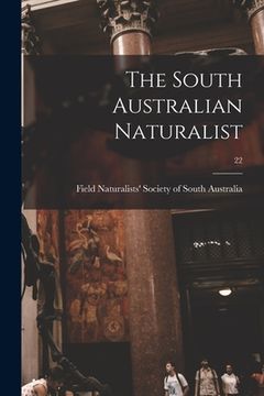 portada The South Australian Naturalist; 22 (en Inglés)