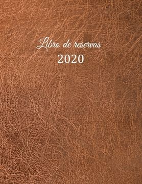 portada Libro de reservas 2020: Libro de reservas - Calendario de reservas para restaurantes, bistros y hoteles - 370 páginas - 1 día = 1 página - El (in Spanish)