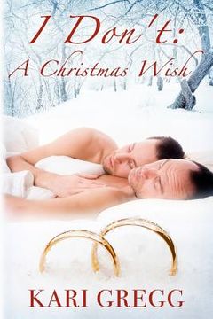 portada i don't: a christmas wish (en Inglés)