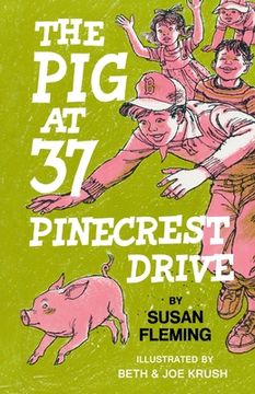 portada The Pig at 37 Pinecrest Drive (en Inglés)