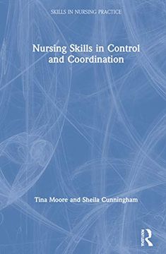 portada Nursing Skills in Control and Coordination (Skills in Nursing Practice) (en Inglés)