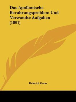 portada Das Apollonische Beruhrungsproblem Und Verwandte Aufgaben (1891) (en Alemán)
