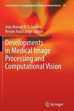 portada Developments in Medical Image Processing and Computational Vision (en Inglés)
