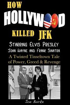 portada how hollywood killed jfk (en Inglés)