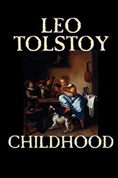 portada Childhood by leo Tolstoy, Literary Collections, Biography & Autobiography (en Inglés)