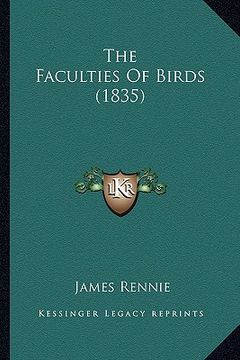 portada the faculties of birds (1835)