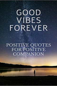 portada Good Vibes Forever (in English)