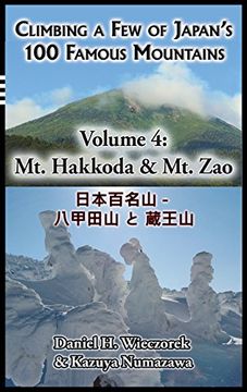 portada Climbing a Few of Japan's 100 Famous Mountains - Volume 4: Mt. Hakkoda & Mt. Zao