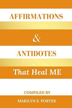 portada Affirmations and Antidotes That Heal me: Volume 2 (en Inglés)