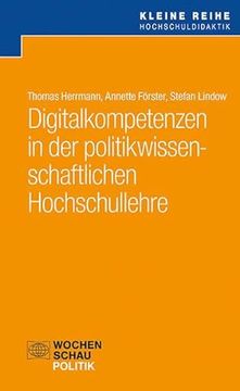 portada Digitalkompetenzen in der Politikwissenschaftlichen Hochschullehre (en Alemán)