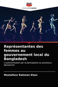 portada Représentantes des femmes au gouvernement local du Bangladesh (en Francés)