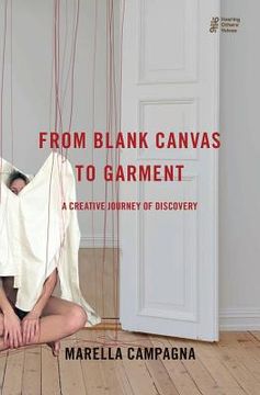 portada From Blank Canvas to Garment: A Creative Journey of Discovery (in English)