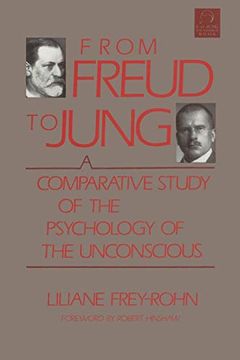 portada From Freud to Jung: A Comparative Study of the Psychology of the Unconscious (c. G. Jung Foundation Books) (c. G. Jung Foundation Books Series) (in English)