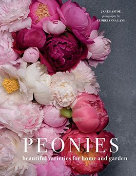portada Peonies: Beautiful Varieties for Home & Garden (en Inglés)