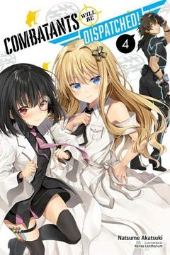 portada Combatants Will be Dispatched! , Vol. 4 (Light Novel) (en Inglés)