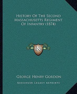 portada history of the second massachusetts regiment of infantry (1874)
