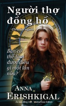 portada Nguoi tho dong ho (Người thợ đồng hồ): (Vietnamese Edition) (Phiên bản ti ng vi t) (en Vietnamita)