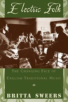 portada Electric Folk: The Changing Face of English Traditional Music (en Inglés)