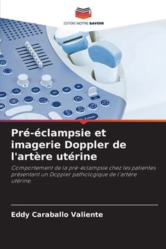 portada Pré-éclampsie et imagerie Doppler de l'artère utérine (in French)