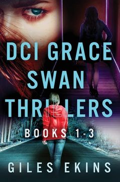 portada DCI Grace Swan Thrillers - Books 1-3 (in English)