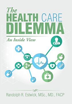 portada The Health Care Dilemma: An Inside View